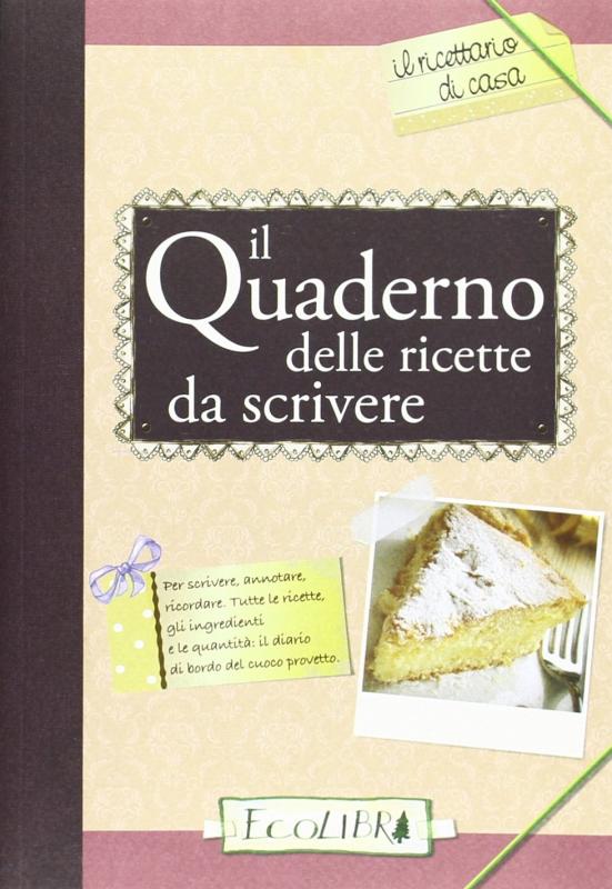 Ricettario di Cucina: Quaderno Per Ricette Da Scrivere e annotare,  Dimensioni grandi, 110 Pagine, Shop Today. Get it Tomorrow!